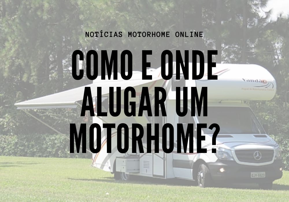 Como alugar um trailer ou motorhome?